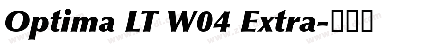 Optima LT W04 Extra字体转换